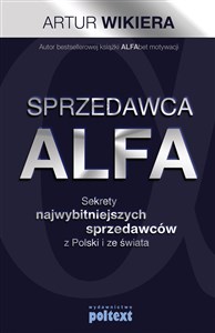 Picture of Sprzedawca ALFA Sekrety najwybitniejszych sprzedawców z Polski i świata