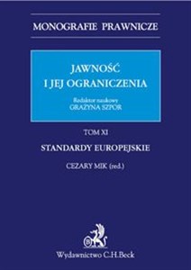 Picture of Jawność i jej ograniczenia Standardy europejskie Tom 11