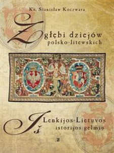 Picture of Z głębi dziejów polsko-litewskich