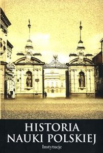 Picture of Histora nauki polskiej Część 2 Instytucje