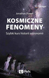 Picture of Kosmiczne fenomeny Szybki kurs historii astronomii