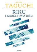 Polska książka : Riku i kró... - Randy Taguchi