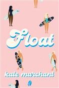 Książka : Float - Kate Marchant