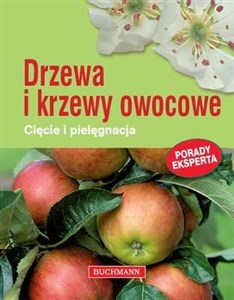 Picture of Drzewa i krzewy owocowe Cięcie i pielęgnacja