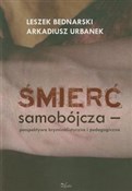 Śmierć sam... - Leszek Bednarski, Arkadiusz Urbanek -  books in polish 