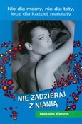 Nie zadzie... - Natalie Fields - Ksiegarnia w UK