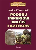 Podbój imp... - Andrzej Tarczyński -  books in polish 