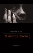 Polska książka : Minione ży... - Wojciech Baran