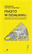 Miasto w d... - Magdalena Matysek-imielińska -  foreign books in polish 
