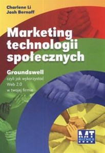 Obrazek Marketing technologii społecznych Groundswell, czyli jak wykorzystać Web 2.0 w twojej firmie
