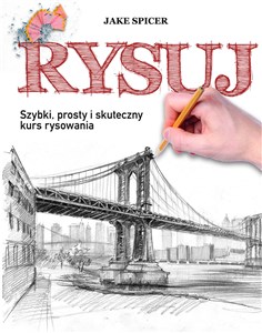 Picture of Rysuj Szybki, prosty i skuteczny kurs rysowania