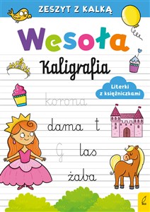 Picture of Wesoła kaligrafia Literki z księżniczkami Zeszyt z kalką