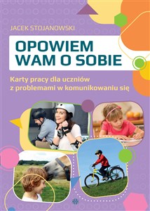 Picture of Opowiem wam o sobie Karty pracy dla uczniów z problemami w komunikowaniu się