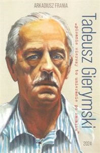 Picture of Tadeusz Gierymski "pisanie wierszy to umieranie po kawałku"