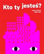 Kto ty jes... - Joanna Olech -  books from Poland