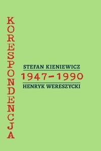 Obrazek Stefan Kieniewicz - Henryk Wereszycki Korespondencja z lat 1947-1990