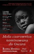 Mała czaro... - Rachel Mwanza, Mbepongo Dédy Bilamba -  Polish Bookstore 
