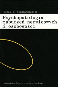 Picture of Psychopatologia zaburzeń nerwicowych i osobowości