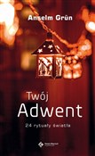 Twój Adwen... - Grun Anselm -  books in polish 