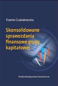 Skonsolido... - Ksenia Czubakowska -  books in polish 