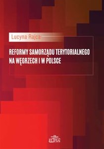 Picture of Reformy samorządu terytorialnego na Węgrzech i w Polsce