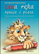Lewa ręka ... - Marta Bogdanowicz, Małgorzata Rożyńska -  books from Poland