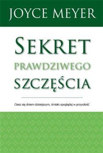 Obrazek Sekret prawdziwego szczęścia