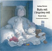 Biały miś ... - Svetlana Petrovic, Vincent Hardy - Ksiegarnia w UK