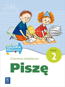 Picture of Ćwiczenia dodatkowe Piszę 2 Szkoła podstawowa