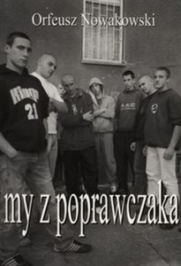 Picture of My z poprawczaka