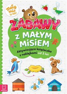 Picture of Zabawy z małym misiem Aktywizująca książeczka