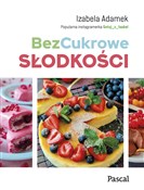 BezCukrowe... - Izabela Adamek -  books from Poland