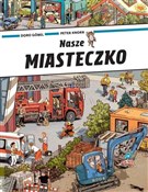 Nasze mias... - Doro Gobel, Peter Knorr -  books from Poland
