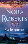 Życie nocn... - Nora Roberts -  Książka z wysyłką do UK