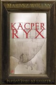 Kacper Ryx... - Mariusz Wollny -  books from Poland