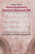 polish book : Pedagogie ... - Janina Kostkiewicz, Kazimierz Misiaszek