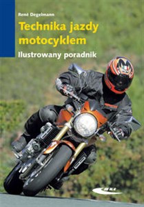 Picture of Technika jazdy motocyklem Ilustrowany poradnik