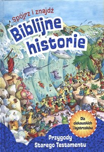 Obrazek Spójrz i znajdź Biblijne historie Przygody Starego Testamentu