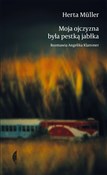 Moja ojczy... - Herta Muller -  books from Poland