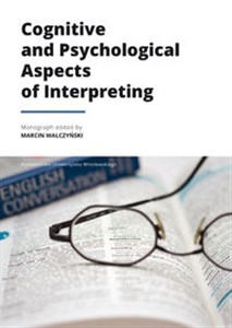 Obrazek Cognitive and Psychological Aspects of Interpreting