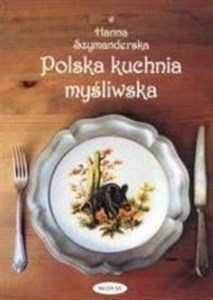 Picture of Polska kuchnia myśliwska