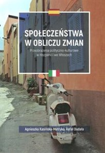 Picture of Społeczeństwa w obliczu zmian Przeobrażenia polityczno-kulturowe w Hiszpanii i we Włoszech