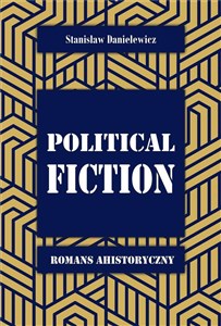 Picture of Political fiction Romans ahistoryczny