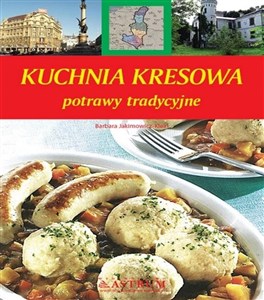 Obrazek Kuchnia kresowa. Potrawy tradycyjne TW A5 w.2022