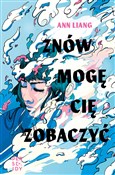 Zobacz : Znów mogę ... - Ann Liang