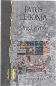 Drugi wyro... - Fatos Lubonja -  Książka z wysyłką do UK