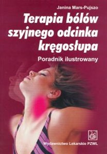 Picture of Terapia bólów szyjnego odcinka kręgosłupa Poradnik ilustrowany