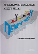 Ku zachodn... - Andrzej Targowski -  Książka z wysyłką do UK