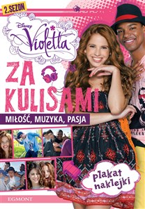 Picture of Violetta Za kulisami Miłość, muzyka, pasja