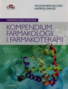 Obrazek Farmakologia Danysza Kompendium farmakologii i farmakoterapii